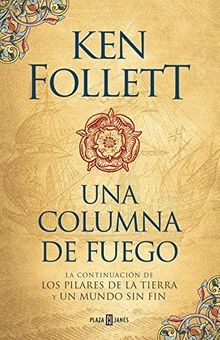 Una columna de fuego (Saga Los pilares de la Tierra 3)  ... | Buch | Zustand gut