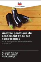 Analyse GéNéTique Du Rendement Et De Ses Composantes Yagnesh Viradiya (U. A.)