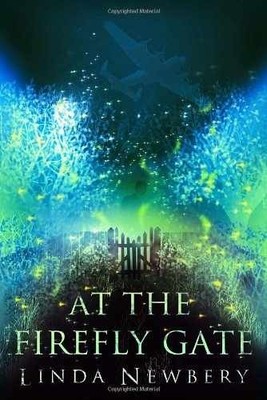 At the Firefly Gate - Hardcover, by Newbery Linda - Very Good b