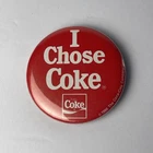 Vintage 1986 Coca Cola I Chose Coke Pinback Button Pin Badge