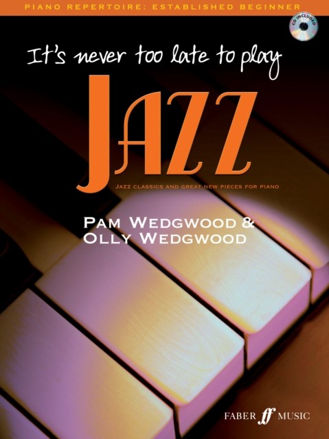 It's never too late to play jazz (Paperback Book)