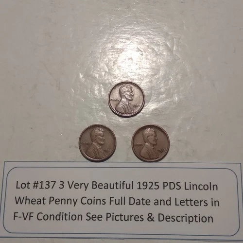 Lot #137 3 Beautiful Lincoln Wheats 1925-P 1925-D 1925-S Fine-VF See Pictures