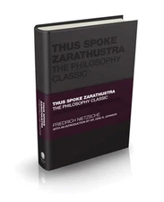 Thus Spoke Zarathustra: The Philosophy Classic (Hardback or Cased Book)