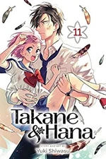 Takane and Hana, Vol. 11 Paperback Yuki Shiwasu