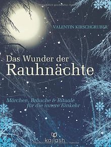 Das Wunder der Rauhnächte: Märchen, Bräuche und Rit... | Buch | Zustand sehr gut