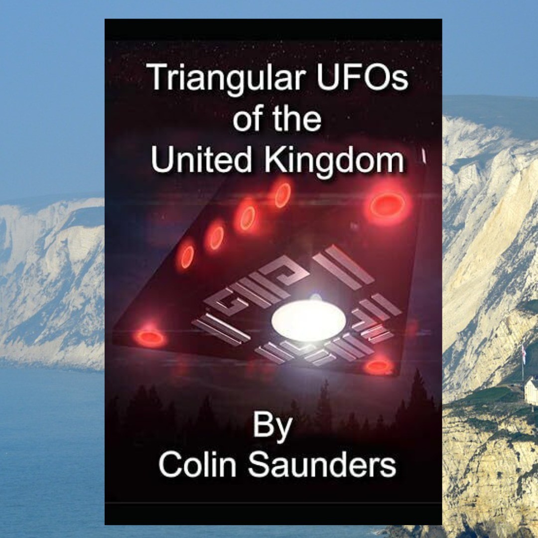 Triangular UFOs of the United Kingdom  C Saunders - Sale For Our Animal Charity