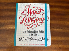 Hand-Lettering : An Interactive Guide to the Art of Drawing Letters - BRAND NEW