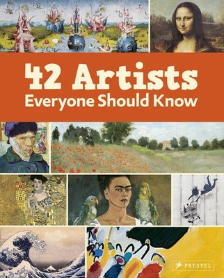 42 Artists Everyone Should Know | englisch