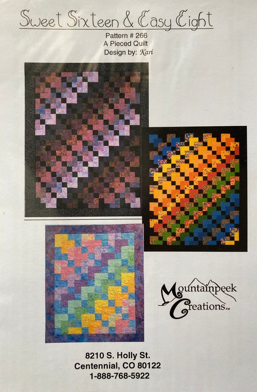 Quilt Pattern: "Sweet Sixteen and Easy Eight"  #266 by Mountainpeek Creations