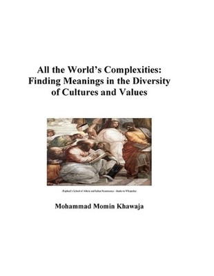 All the World's Complexities: Finding Meanings in the Diversity of Cultures and 