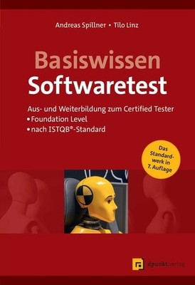 Basiswissen Softwaretest Aus- und Weiterbildung zum Certified Tester   Founda...