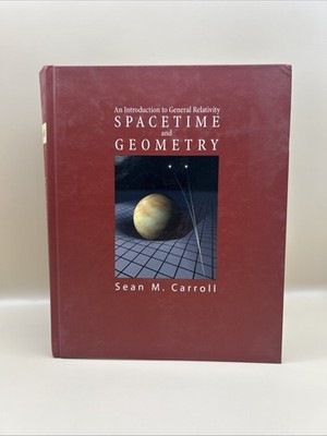 Spacetime and Geometry by Sean M. Carroll Science Math & Physics Hardcover Book