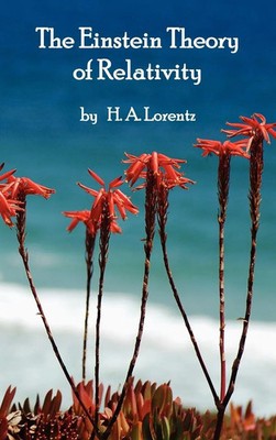 H. A. Lorentz (u. a.) | The Einstein Theory of Relativity | Buch | Englisch