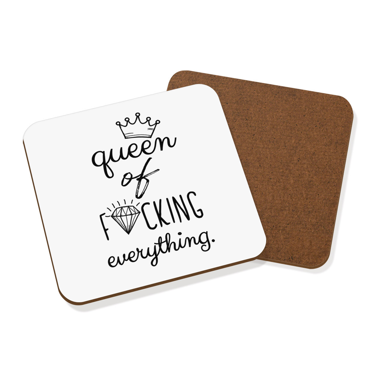Diamond Queen Of F-king Everything Coaster Drinks Mat - Funny Girly Girls