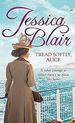 Tread Softly, Alice Taschenbuch Jessica Blair