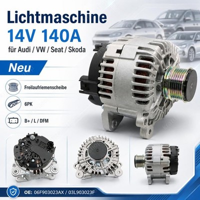 Lichtmaschine 14V 140A für Audi A3 8P A4 B6 B7 VW Golf 5 6 Touran 06F903023AX