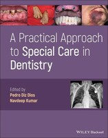 A Practical Approach To Special Care In Dentistry | Navdeep Kumar (U. A.) | Buch