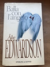 Libro Åke Edwardson - Balla con l'angelo; Sperling & Kupfer