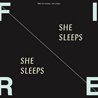 Fire! - She Sleeps She Sleeps - Vinyl Record Vl - G3Z