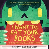 Karin Lefranc (U. A.) | I Want To Eat Your Books | Taschenbuch | Englisch (2023)
