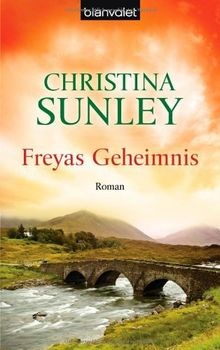 Freyas Geheimnis: Roman von Christina Sunley | Buch | Zustand sehr gut