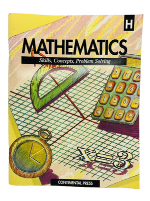 Mathematics Skills Concepts Problem Solving Book H by Barbara K March~Workbook