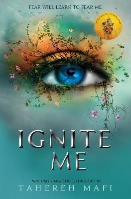 Ignite Me, Tahereh Mafi,  Paperback