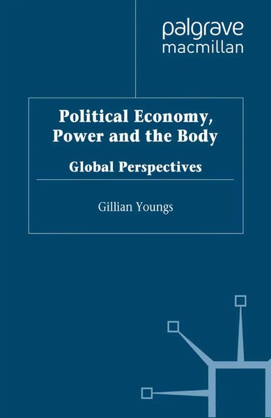 Political Economy, Power And The Body Global Perspectives G. Youngs Taschenbuch-image