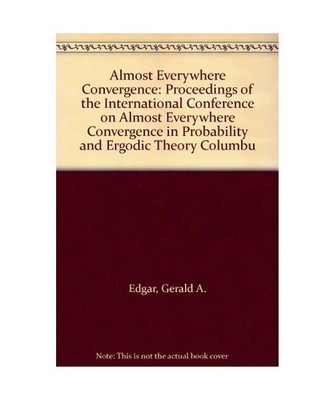 Almost Everywhere Convergence: Proceedings of the International Conference on Al