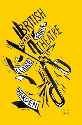 C. Warden | British Avant-Garde Theatre | Taschenbuch | Englisch (2012) | xi