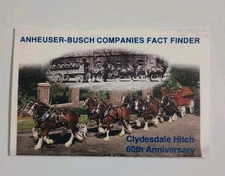 Anheuser-Busch Companies Fact Finder Clydesdale Hitch 60th Anniversary 1990s 