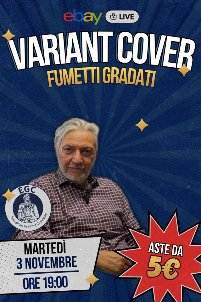 Asta fumetti gradati - VARIANT COVER - A partire da 5€ (EGC Comics)