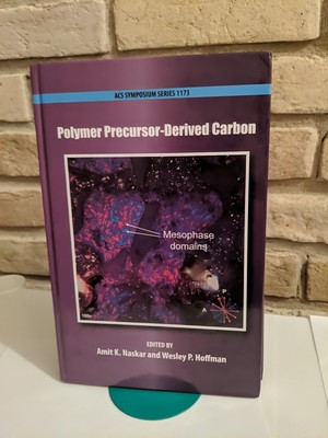 POLYMER PRECURSOR-DERIVED CARBON (ACS SYMPOSIUM SERIES) By Amit K. Naskar VG
