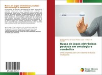 Busca De Jogos EletrôNicos Pautada Em Ontologia E SemâNtica Rodrigo Arthur De So