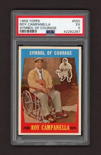 1959 TOPPS #550 ROY CAMPANELLA SYMBOL OF COURAGE  PSA 5