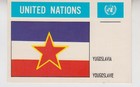 Yugoslavia --- Flags of the World --- United Nations, Nations Unies, UN Postcard — photo 1