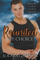 Solara Gordon | Reunited By Choice | Taschenbuch | Englisch (2022)