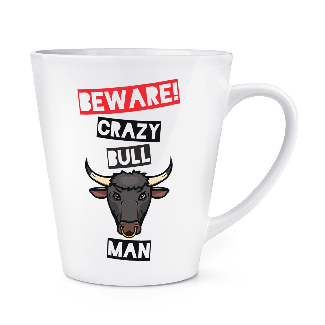 Beware Crazy Bull Man 12oz Latte Mug Cup - Funny Animal