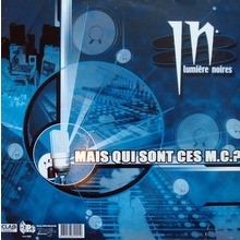 Schwarzlicht Hass dieses Gift / Aber wer sind diese M.C. ? - Maxi 45T
