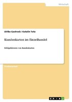 Kundenkarten Im Einzelhandel Ulrike Gastrock