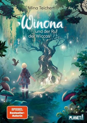 Winona und der Ruf der Wiccas: Ideenreiches Fantasy-Abenteuer über die Macht der