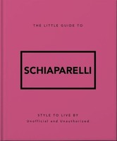 The Little Guide To Schiaparelli Oh