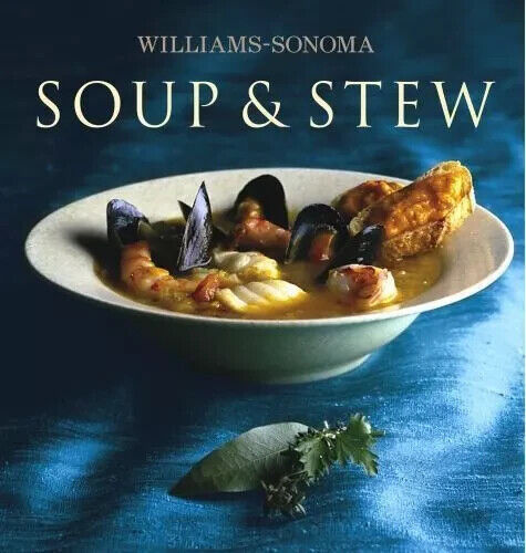 Williams-Sonoma Collection: Soup & Stew by Worthington, Diane Rossen HC/DJ - Picture 1 of 1