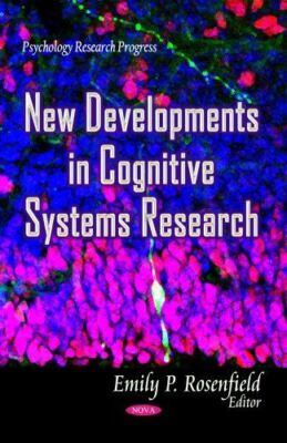 NEW DEVELOPMENTS IN COGNITIVE SYSTEMS R (Psychology Research