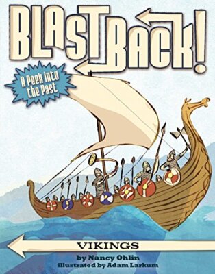 Vikings (Blast Back!) by Ohlin, Nancy [Paperback]