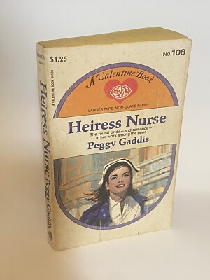 Peggy Gaddis Heiress Nurse Paperback Book 1959                                  
