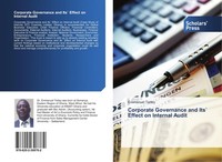 Emmanuel Teitey | Corporate Governance And Its` Effect On Internal Audit | Buch