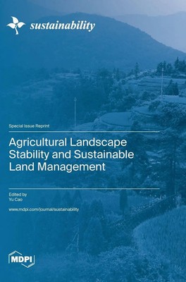 Agricultural Landscape Stability and Sustainable Land Management | Buch | 2023