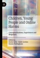 Children, Young People And Online Harms Emily Setty