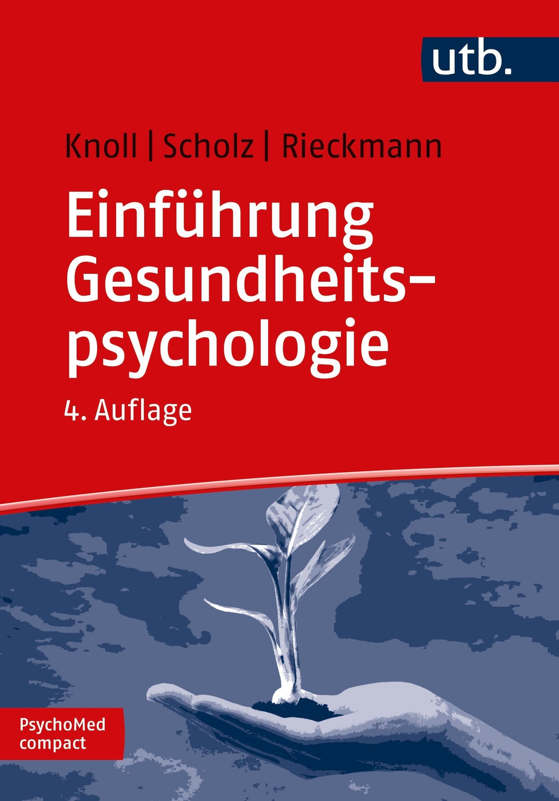 Einführung Gesundheitspsychologie, Nina Knoll